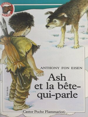 cover image of Ash et la bête-qui-parle